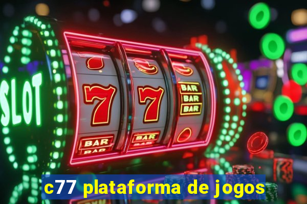 c77 plataforma de jogos